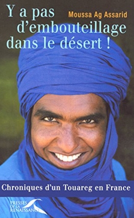 The cover of Moussa's book, There are No Traffic Jams in the Desert.